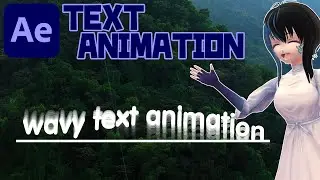 【After Effects】[TEXT ANIMATION] WAVY TEXT ANIMATION
