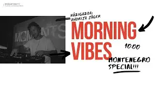 MORNING VIBES  