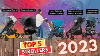 Top 5 BEST Strollers in 2023