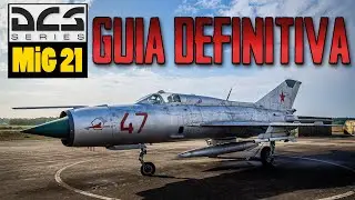 De novato a pro en el MiG 21BIS de DCS WORLD, la guía definitiva para empezar de cero.