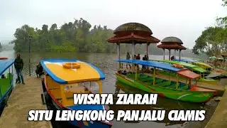 ZIARAH WALI SONGO || SITU LENGKONG PANJALU CIAMIS