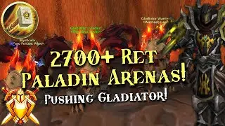 Pushing Gladiator! - Ret Paladin PvP 3v3 Arena Gameplay - WoW Dragonflight 10.0.7