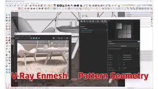 V-Ray 6 For SketchUp | 002 V-Ray Enmesh _ Pattern Geometry