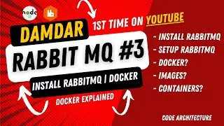 RabbitMQ with Nodejs #3 | Install & Setup RabbitMQ using Docker | Understanding Containers & Images