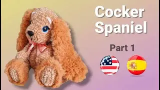🐶 Let´s Crochet This Cute Cocker Spaniel! #1🐶