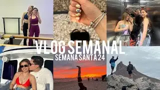 Semana santa 2024🌅🌵🐚| VLOG SEMANAL