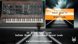 Softube Model 72 Presets | Vicious Antelope - Brutal Leads