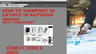How to add viewport to layout in AutoCAD ? 
