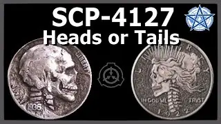 SCP-4127 | Heads or Tails