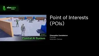 Combat AI System: Tutorial #4 - Point of Interests (POIs)