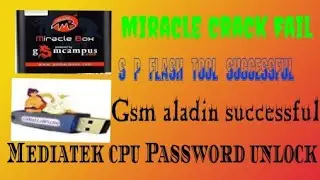 miracle crack 2.82 port error mtk cpu