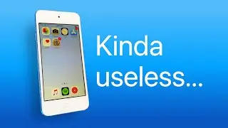 The iPod touch 6th Gen is kinda useless in 2022.