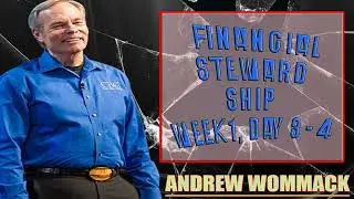 Andrew Wommack Ministries - Financial Stewardship Week 1, Day 3 - 4 The Gospel Truth