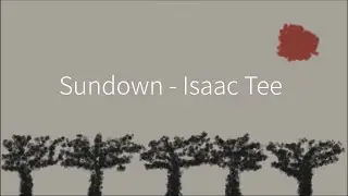 Sundown - Isaac Tee