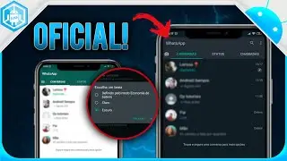 🤩PERFEITO!!! Ative Já O Modo Escuro No WHATSAPP OFICIAL - [ Atualizado ]