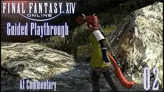 FFXIV - Guided Playthrough 02 - On to Summerford