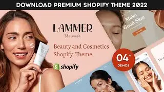 How to Create Cosmetic, Makeup, and Beauty Store In Shopify In 20 Minutes | Lammer Shopify Theme