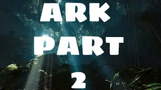ARK lost Island part 2