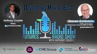 Developing Mental Edge – Steven Goldstein