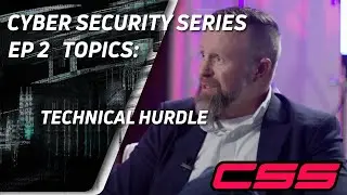 Cyber Security Technical Hurdles