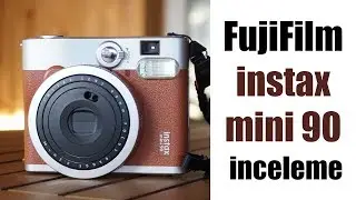 Fujifilm Instax 90 Mini Şipşak Fotoğraf Makinesi İnceleme