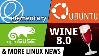 elementary OS 7, Wine 8, openSUSE Codecs, Ubuntu and more Linux news!