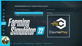 FS22 Courseplay 7 Tutorial | Load, Save, Clear Course