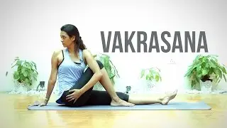 How to do Vakrasana (Twisted Pose)