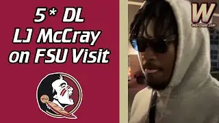 FSU Football Recruiting | 5* DL and Florida Commit LJ McCray talks FSU/Miami Visit | WarchantTV 