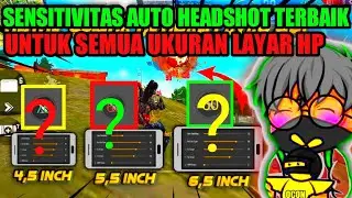 SENSITIVITAS AUTO HEADSHOT TERBAIK UNTUK SEMUA UKURAN LAYAR HP - GARENA FREE FIRE