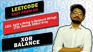 1221. Split a String in Balanced Strings | 1720. Decode XORed Array | LEETCODE