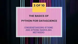 Python essentials #3 STRING HANDLING