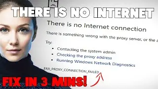 How to Fix ERR_PROXY_CONNECTION_FAILED | No Internet Connection (Guaranteed Method)