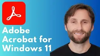How to Download Adobe Acrobat for Windows 11 [2025 Guide]