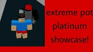[ABJ] extreme pot platinum showcase