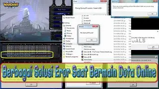 Berbagai Solusi Eror Saat Bermain Warcraft Dota Online Indogamers