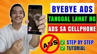 PAANO MAWALA ANG MGA ADS SA CELLPHONE STEP BY STEP TUTORIAL
