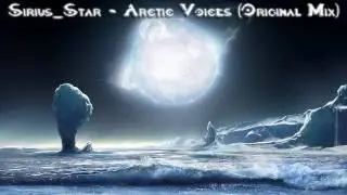 Sirius_Star pres. LioS - Arctic Voices (Original Mix)