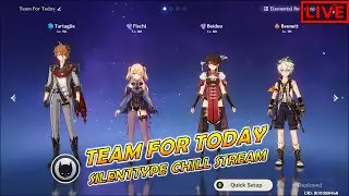 Silenttype Chill Stream | Exploring Genshin Impact 1.6