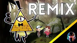 Gravity Falls - Main Theme Song (Remix)