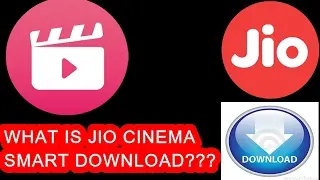 what is jio cinema smart download?/jio happy hours/unlimited downloads at high speed