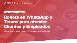 Robots en WhatsApp y Teams para atender Clientes y Empleados