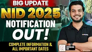 Big Update | NID 2025 Official Notification Out 🚨| NID 2025 Form Filling Guide & All Important Dates