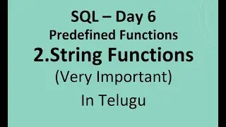 SQL Day 6: String Functions