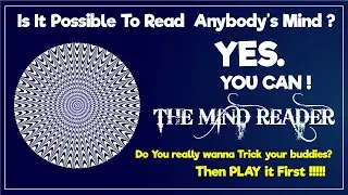 MIND READER - Is It Possible To Read  Anybody’s Mind ? - Magic Trick