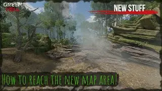 How To Reach The New Map Area In Green Hell!