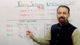 10th Chemistry Pairing scheme 2025|10th Class Chemistry Scheme 2025 |Chemistry scheme 2025 class 10