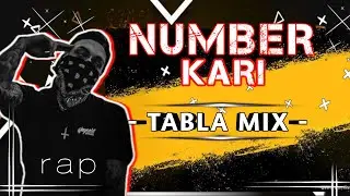 NUMBER KARI - TABLA MIX - RAP DJ SONG REMIX DJ SANDEEP SK