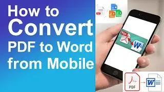 How to convert pdf to word from mobile