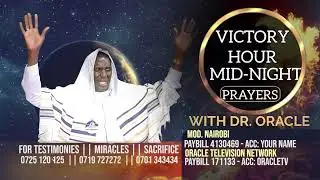 HOUR - MIDNIGHT PRAYER || DR. ORACLE.